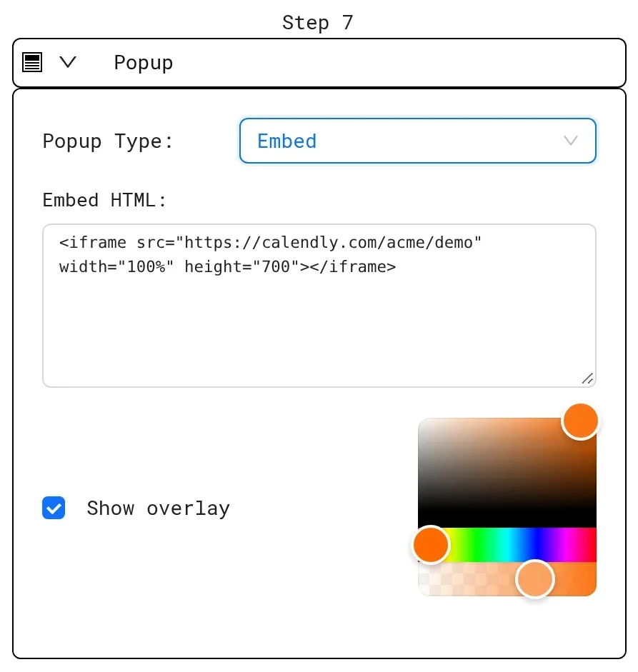 Popup step set to Embed with a Calendly iframe in Embed HTML